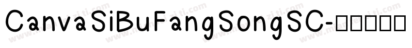 CanvaSiBuFangSongSC字体转换