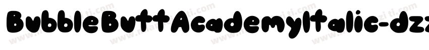 BubbleButtAcademyItalic-dzz6字体转换