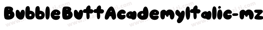 BubbleButtAcademyItalic-mzzx字体转换