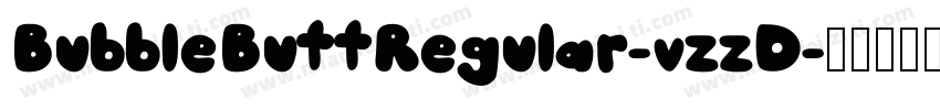 BubbleButtRegular-vzzD字体转换