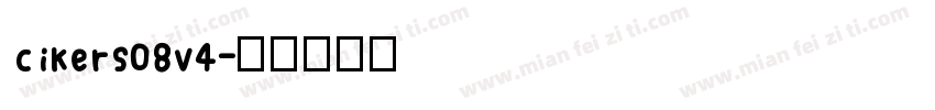cikers08v4字体转换