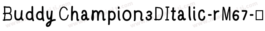BuddyChampion3DItalic-rM67字体转换