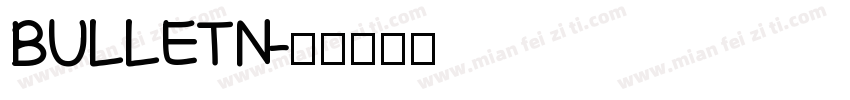 BULLETN字体转换