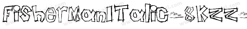 FishermanItalic-8KzZ字体转换