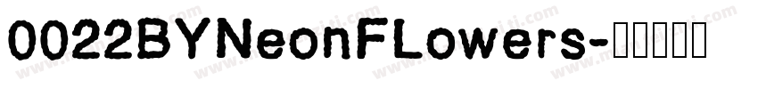 0022BYNeonFLowers字体转换