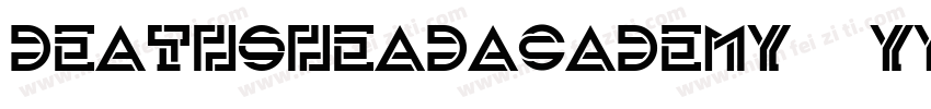 DeathsheadAcademy-6YYxY字体转换