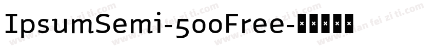 IpsumSemi-500Free字体转换