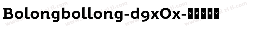 Bolongbollong-d9xOx字体转换