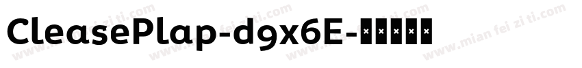 CleasePlap-d9x6E字体转换