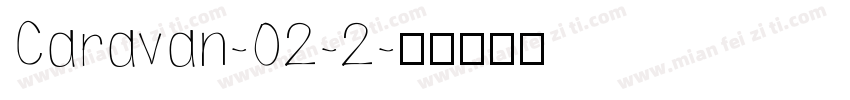 Caravan-02-2字体转换