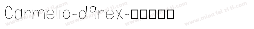 Carmelio-d9rex字体转换