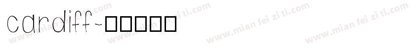 cardiff字体转换
