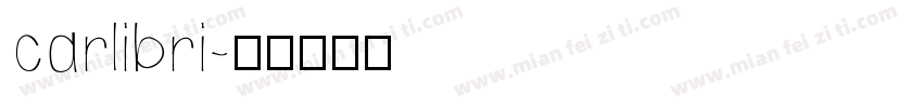 carlibri字体转换
