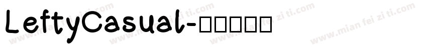 LeftyCasual字体转换