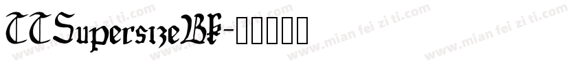 TTSupersizeBk字体转换