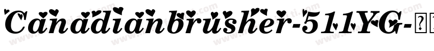Canadianbrusher-511YG字体转换