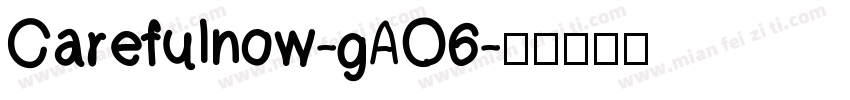 Carefulnow-gAO6字体转换