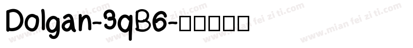 Dolgan-3qB6字体转换