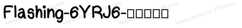 Flashing-6YRJ6字体转换