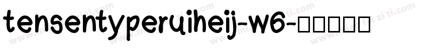 tensentyperuiheij-w6字体转换