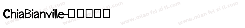 ChiaBianville字体转换
