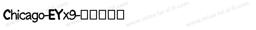 Chicago-EYx9字体转换
