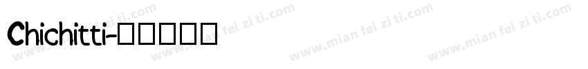 Chichitti字体转换