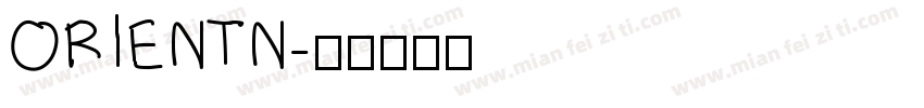 ORIENTN字体转换