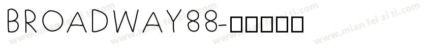 BROADWAY88字体转换