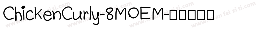ChickenCurly-8MOEM字体转换