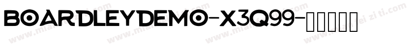 Boardleydemo-X3q99字体转换
