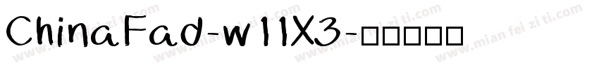 ChinaFad-w11X3字体转换