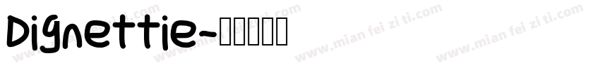 Dignettie字体转换