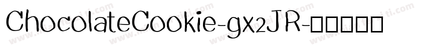 ChocolateCookie-gx2JR字体转换