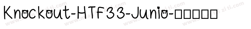 Knockout-HTF33-Junio字体转换