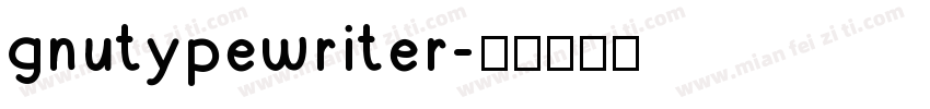 gnutypewriter字体转换