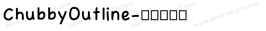 ChubbyOutline字体转换