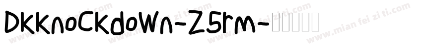 Dkknockdown-Z5rm字体转换