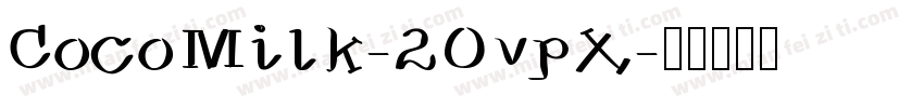 CocoMilk-2OvpX字体转换