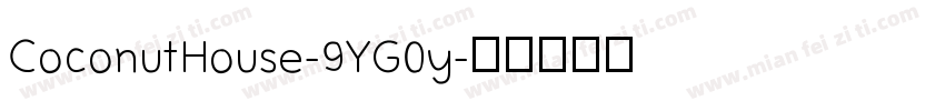 CoconutHouse-9YG0y字体转换