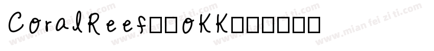 CoralReef-4oKK字体转换