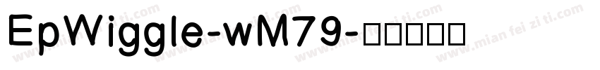 EpWiggle-wM79字体转换