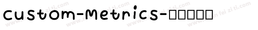 Custom-Metrics字体转换