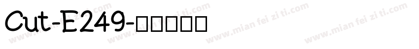 Cut-E249字体转换