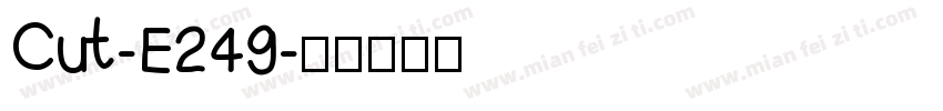 Cut-E249字体转换