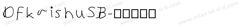 DFkaishuSB字体转换