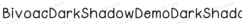BivoacDarkShadowDemoDarkShadow-BWL4x字体转换