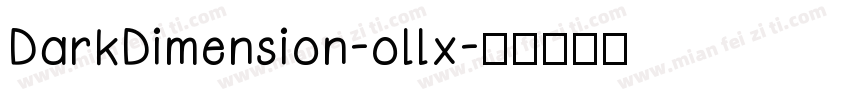 DarkDimension-ollx字体转换