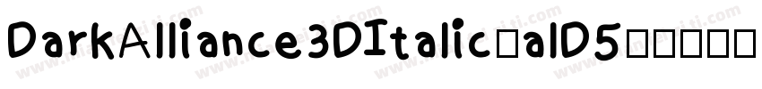 DarkAlliance3DItalic-alD5字体转换