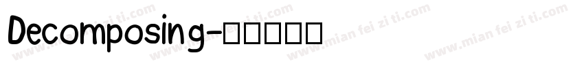 Decomposing字体转换